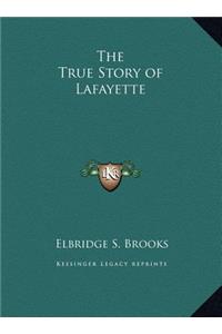 The True Story of Lafayette