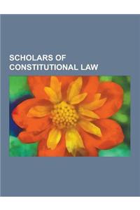 Scholars of Constitutional Law: Lawrence Lessig, Cass Sunstein, Kevin Gutzman, Iain Benson, Sanford Levinson, Laurence Tribe, Dawn Johnsen, Erwin Chem