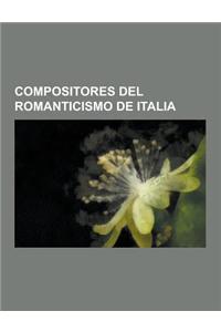 Compositores del Romanticismo de Italia