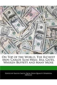 On Top of the World, the Richest Men