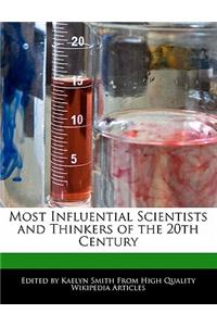 Most Influential Scientists and Thinkers of the 20th Century