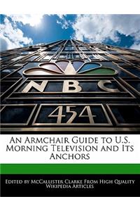 An Armchair Guide to U.S. Morning Television and Its Anchors