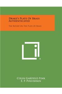 Drake's Plate of Brass Authenticated