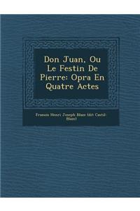 Don Juan, Ou Le Festin de Pierre