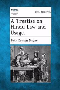 Treatise on Hindu Law and Usage.