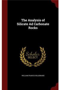The Analysis of Silicate Ad Carbonate Rocks