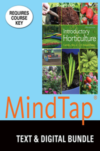 Bundle: Introductory Horticulture, 9th + Mindtap Agriscience, 2 Terms (12 Months) Printed Access Card