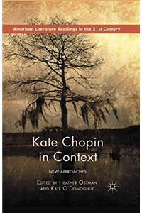 Kate Chopin in Context