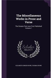 Miscellaneous Works in Prose and Verse