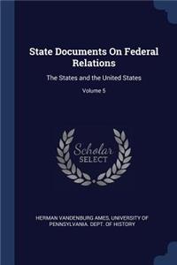 State Documents On Federal Relations