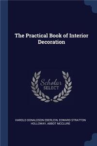 The Practical Book of Interior Decoration