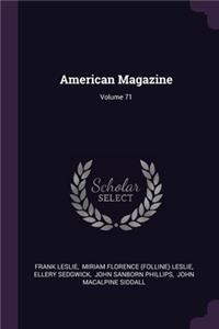 American Magazine; Volume 71