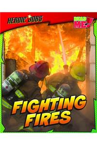 Fighting Fires