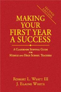 Making Your First Year a Success