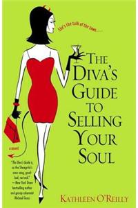 The Diva's Guide to Selling Your Soul