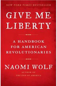 Give Me Liberty
