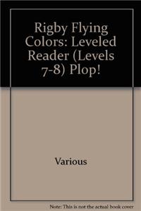 Rigby Flying Colors: Individual Student Edition Yellow Plop!