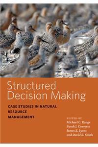 Structured Decision Making