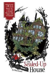 Sealed-Up House