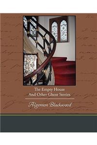 Empty House And Other Ghost Stories