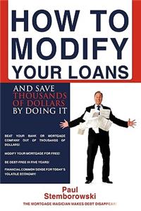 How to Modify Your Loans