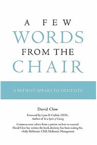 Few Words from the Chair