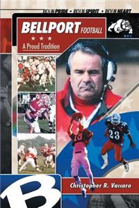 Bellport Football a Proud Tradition