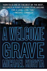A Welcome Grave