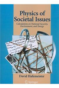 Physics of Societal Issues