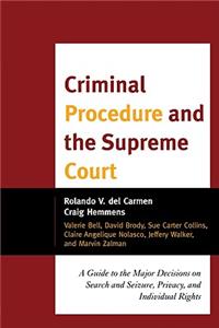 Criminal Procedure and the Supreme Court