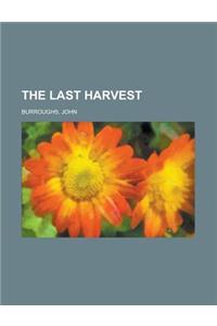 The Last Harvest