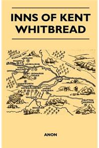 Inns of Kent - Whitbread