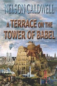 Terrace On The Tower Of Babel