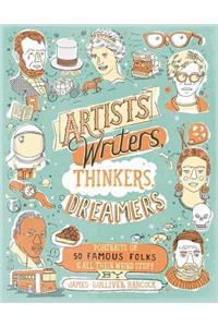 Artists, Writers, Thinkers, Dreamers