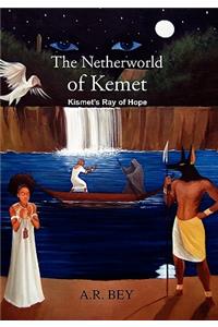 The Netherworld of Kemet