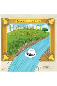 Hatfield and the River Winding Way