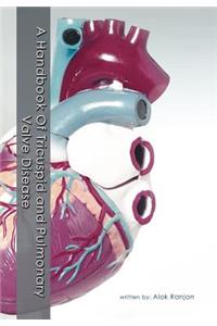 Handbook Of Tricuspid and Pulmonary Valve Disease