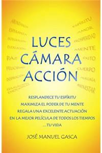 Luces, Cámara, Acción. El Método