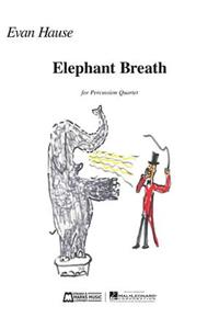 Elephant Breath