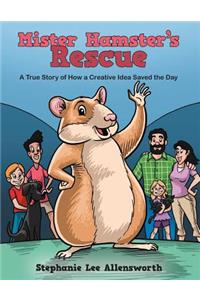 Mister Hamster's Rescue