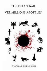 The Deian War: Vermillion's Apostles