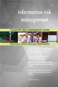 Information risk management Complete Self-Assessment Guide