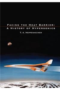 Facing the Heat Barrier