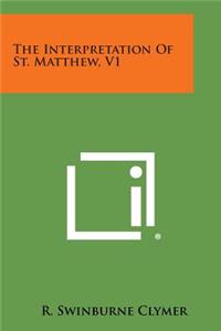 Interpretation of St. Matthew, V1