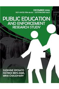 Public Education and Enforcement Research Study