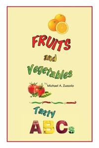 Fruits & Vegetables: Tasty ABCs