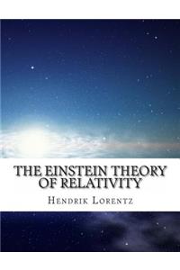 The Einstein Theory of Relativity