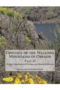 Geology of the Wallowa Mountains of Oregon