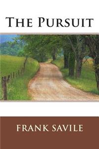 The Pursuit