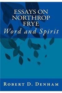 Essays on Northrop Frye